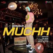 Muchh - Diljit Dosanjh Mp3 Song